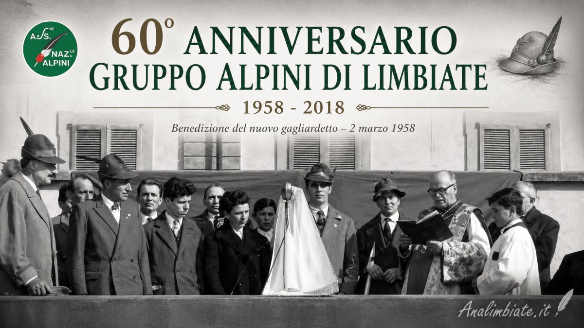 Immagine commemorativa del 60° anniversario del Gruppo Alpini di Limbiate con fotografia storica della benedizione del gagliardetto avvenuta il 2 marzo 1958.