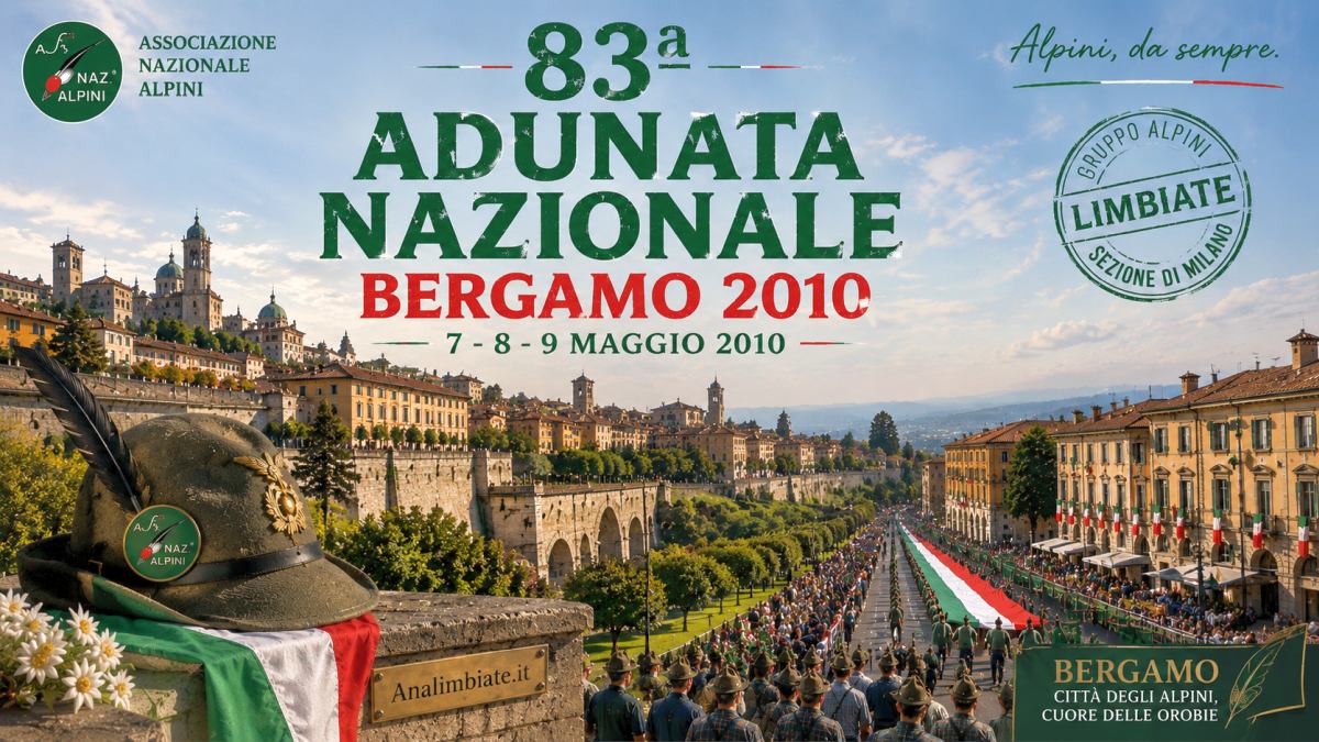 83ª Adunata Nazionale Alpini di Bergamo del 2010 con sfilata delle Penne Nere tra la Città Alta e il centro storico di Bergamo