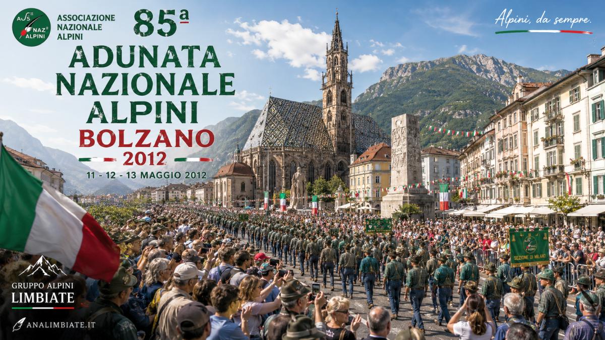 85ª Adunata Nazionale Alpini di Bolzano nel 2012 con la sfilata delle Penne Nere in Piazza Walther e le montagne dell’Alto Adige sullo sfondo